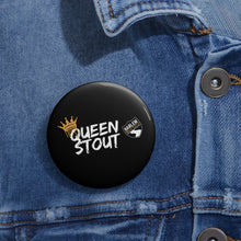 Load image into Gallery viewer, Harlem Queen Stout Pin