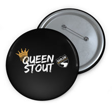 Load image into Gallery viewer, Harlem Queen Stout Pin