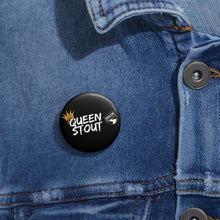 Load image into Gallery viewer, Harlem Queen Stout Pin
